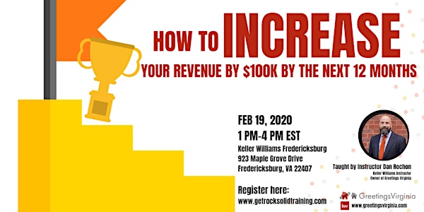 How to Increase your Revenue by $100K by the next 12 months