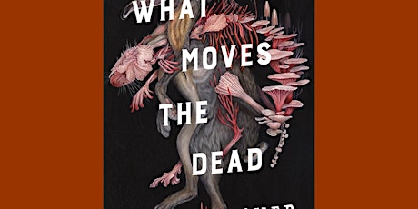 download [pdf] What Moves the Dead (Sworn Soldier, #1) BY T. Kingfisher PDF