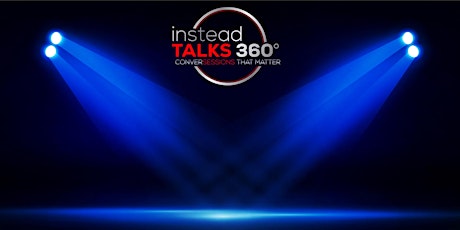 INSTEADTALKS 360°