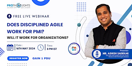Does Disciplined Agile Work for PMI? Will it work for Organizations?