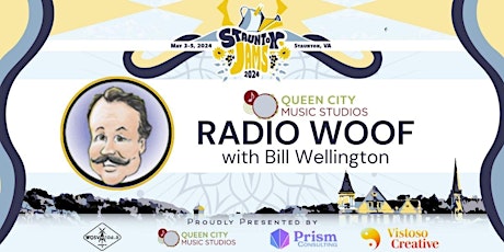 Staunton Jams @ QCMS: Radio WOOF with Bill Wellington