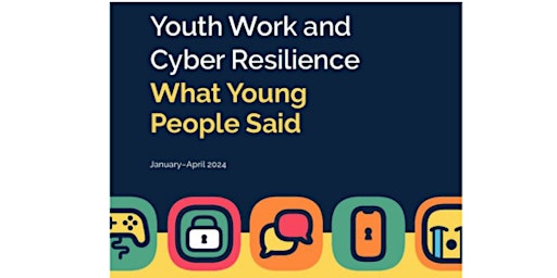 Imagen principal de Youth Work and Cyber Resilience – What Young People Said