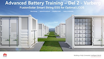 Primaire afbeelding van Huawei Advanced battery training DEL 2  - Varberg