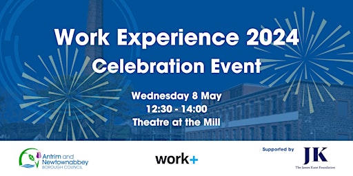Primaire afbeelding van Work Experience 2024 Celebration Event