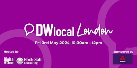 Digital Women Local: LONDON (May 2024)