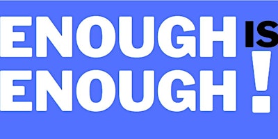 Image principale de Enough Is Enough UCP - Edmonton