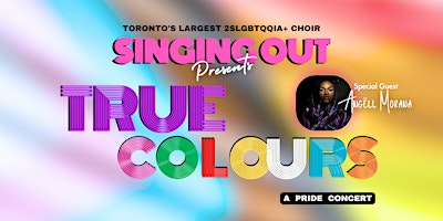 Imagem principal do evento Singing Out Presents: True Colours - A Pride Concert (Matinée)