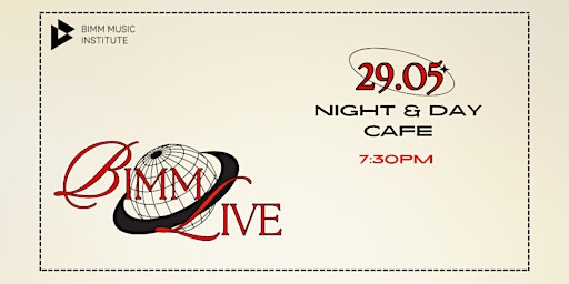 Imagem principal do evento BIMM Live - Night & Day Cafe