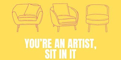 You're An Artist, Sit In It primary image