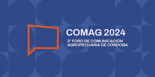Hauptbild für 3° FORO DE COMUNICACIÓN AGROPECUARIA DE CORDOBA