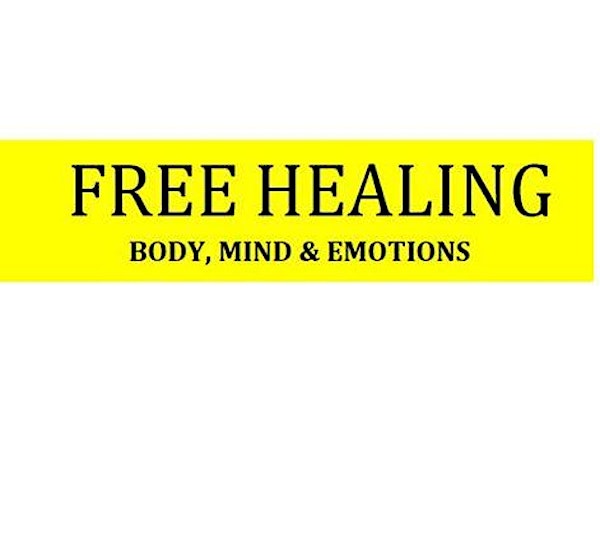 FREE HEALING BODY, MIND & EMOTIONS