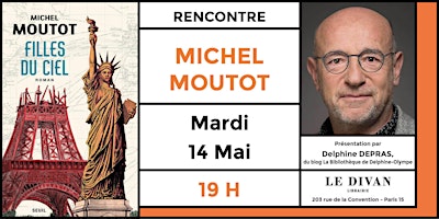 Imagem principal do evento Littérature : Michel Moutot