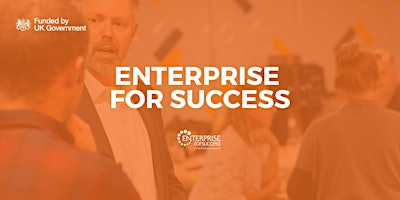 Enterprise For Success - Building Your Business Foundations Birmingham Sept primary image
