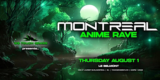 Hauptbild für #WeTouchGrass presents: MONTREAL Anime Rave (MTL Anime Con Pre-Party)