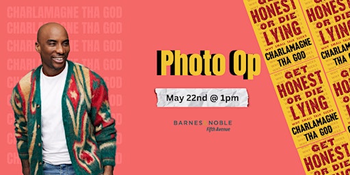 Hauptbild für Photo-op with Charlamagne Tha God for GET HONEST OR DIE LYING @ BN 5th Ave