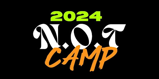Primaire afbeelding van Now Our Time Camp 2024