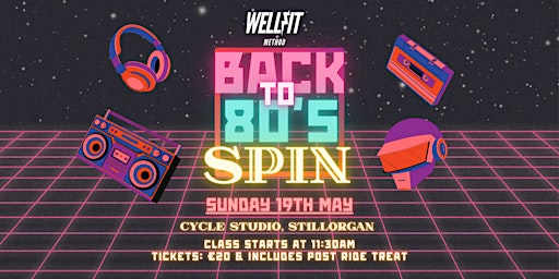 Image principale de WellFit - Back To The 80's Spin Class