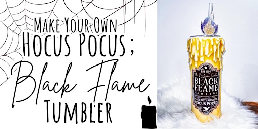 Hocus Pocus; Black Flame Tumbler primary image