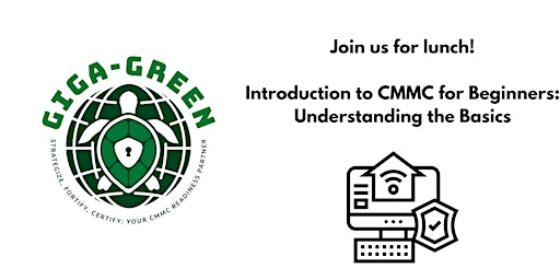 Imagem principal do evento Introduction to CMMC for Beginners: Lunch and Learn