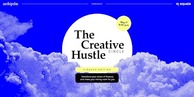 Imagem principal de The Creative Hustle Series - Finance Edition