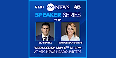 Imagem principal de NAHJ NY and ABC News Speaker Series with Gio Benitez & Maria Elena Salinas