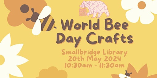 Imagem principal de World Bee Day Crafts at Smallbridge Library
