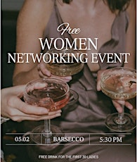 WOMEN NETWORKING EVENT
