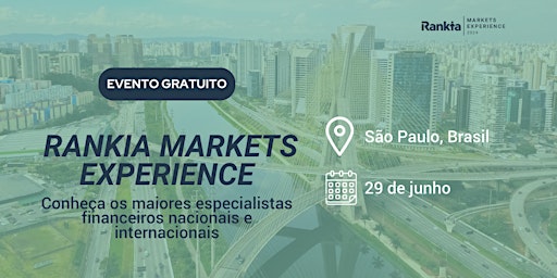Immagine principale di Rankia Markets Experience São Paulo 2024 