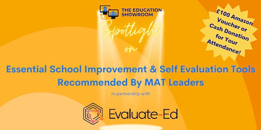 School Improvement & Self Evaluation Tools Recommended by MAT Leaders primary image