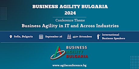 Business Agility Bulgaria 2024 Conference primary image