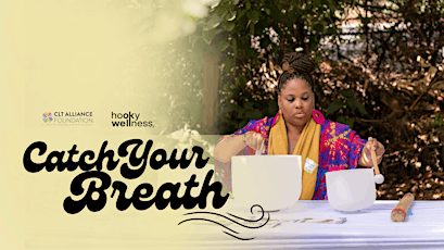Catch Your Breath:  The Art of Relaxation & Rest