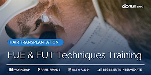 Hauptbild für Hair Transplantation Workshop: FUE & FUT Techniques Training