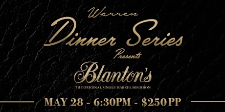 Warren Dinner Series presents Blantons in Delray 5/28