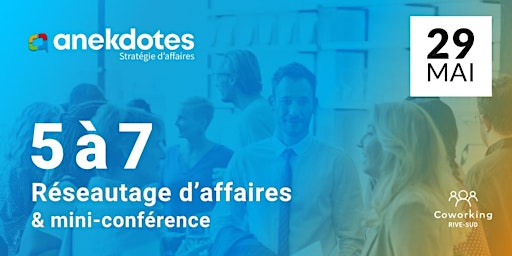 Hauptbild für 5 à 7 Réseautage d'affaires - Coworking Rive-Sud
