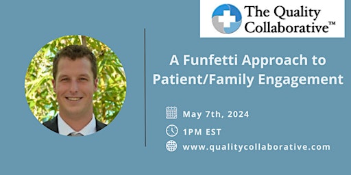 Image principale de A Funfetti Approach to Patient/Family Engagment