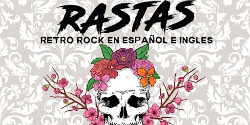 Imagem principal do evento RASTAS - RETRO ROCK EN ESPAÑOL E INGLES