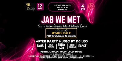 Imagem principal do evento JAB WE MET | SINGLES MIXER  | AFTER PARTY  | #1HOUSTONBOLLYWOODPARTY