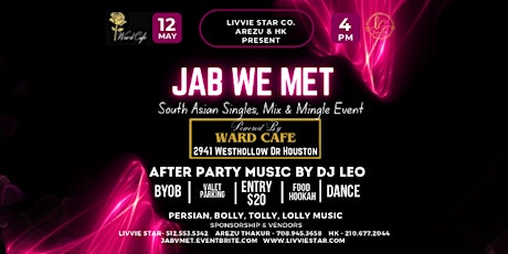 JAB WE MET | SINGLES MIXER  | AFTER PARTY  | #1HOUSTONBOLLYWOODPARTY