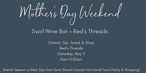 Imagen principal de Mother's Day Sip, Stretch & Shop with Swirl & Red's Threads