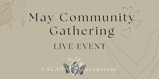 Primaire afbeelding van Cacao Guardians Online Gathering: May