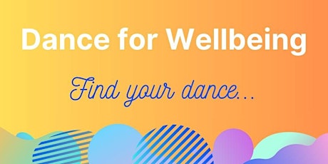 Dance for Wellbeing (May 2024)