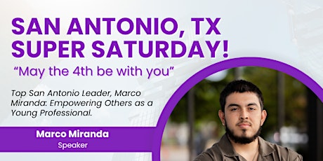 San Antonio Super Saturday - May the 4th be with you!