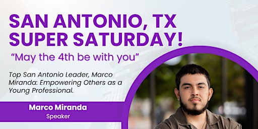 Primaire afbeelding van San Antonio Super Saturday - May the 4th be with you!
