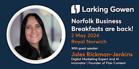 Spring Norfolk Business Breakfast** SPEAKER UPDATE**