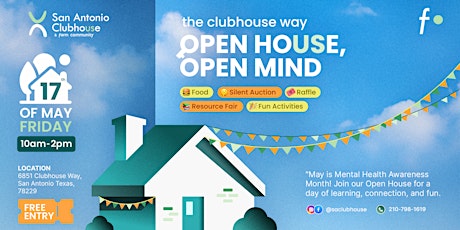 Open House, Open Mind at San Antonio Clubhouse