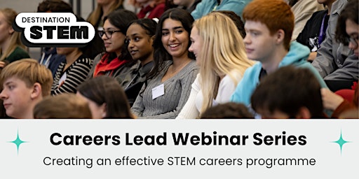 Creating an effective STEM careers programme