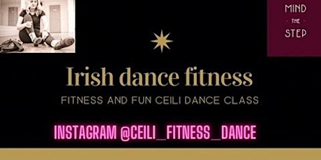 Irish Dance Fitness and Fun Ceili and Solo  Class