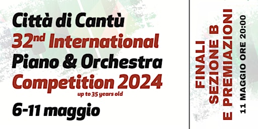Imagem principal de Finali Sezione B - Romantici e del 900 -  Premiazioni finali Città di Cantù