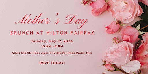 Mother's Day Brunch at Hilton Fairfax primary image