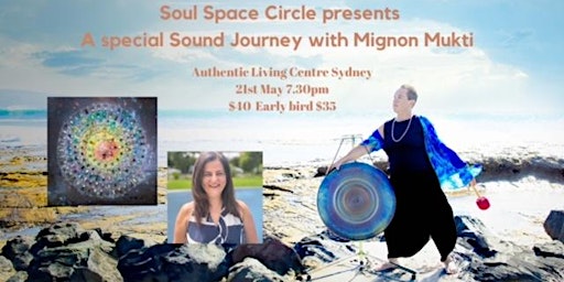 Soul Space Circle presents Special Sound Healing Journey with Mignon Mukti primary image